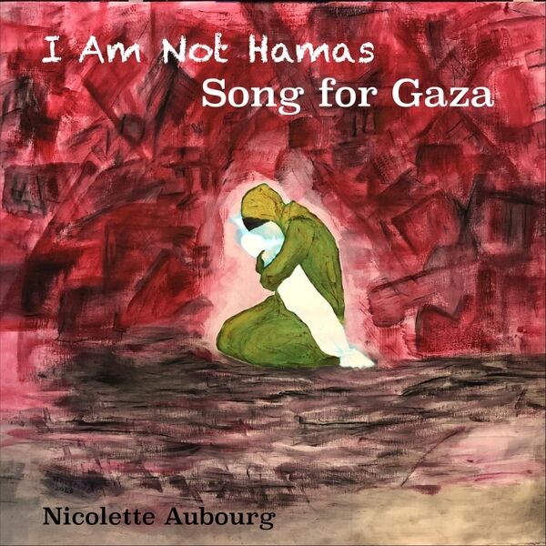Cover art for I Am Not Hamas (Song for Gaza)